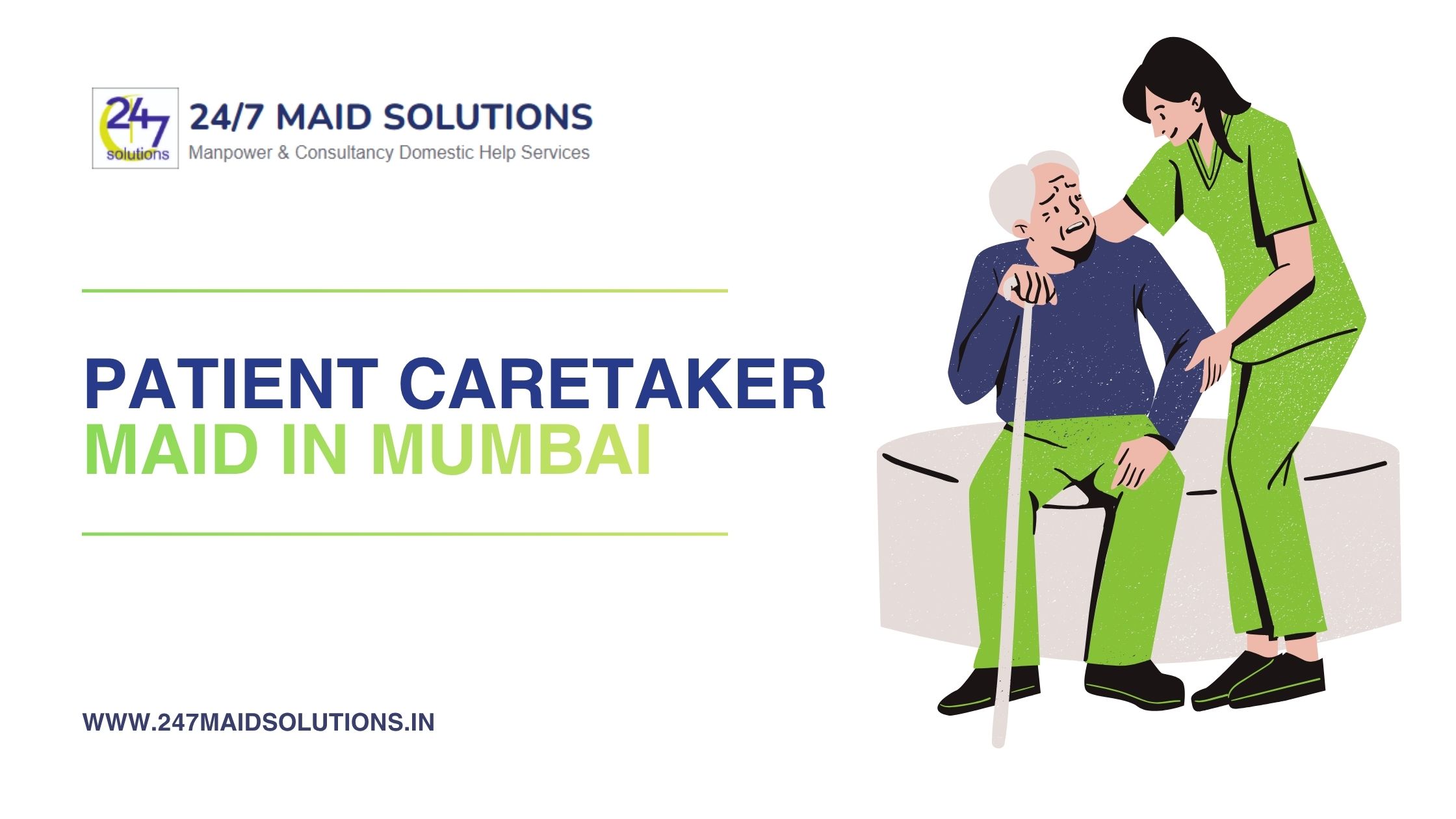 Patient Caretaker Maid in Mumbai – Reliable Care at Your Doorstep