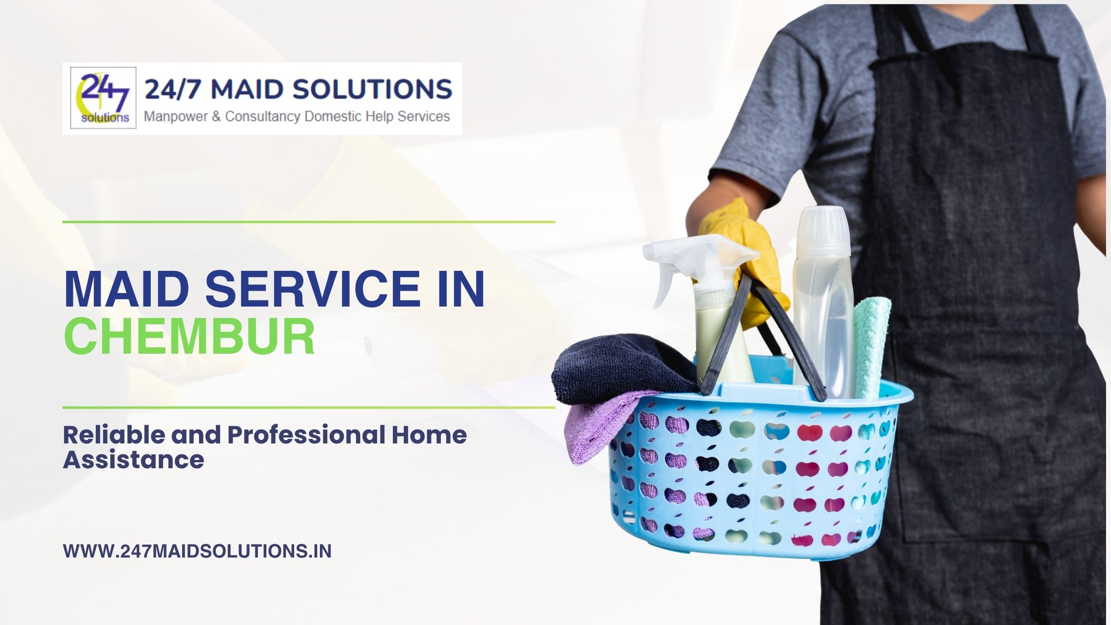 Maid Service in Chembur – Reliable and Professional Home Assistance